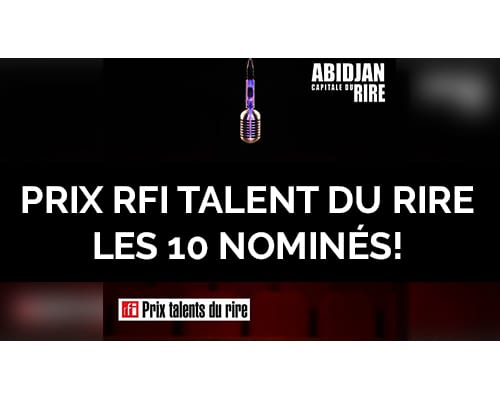 Les 10 nominés du Prix RFI Talents du rire 2018 