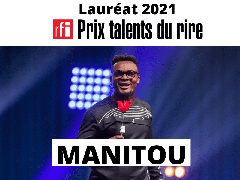Manitou remporte le Prix RFI Talent du Rire 7